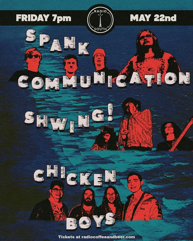 Show flyer: SHWING! with Spank Communication and Chicken Boys at Radio Coffee & Beer